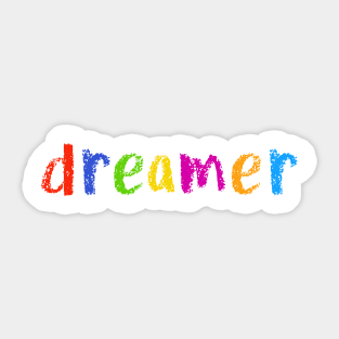 dreamer Sticker